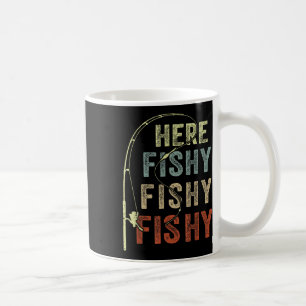 Funny Fishing-shirt Here-fishy B Dad Women Kids To Coffee Mug