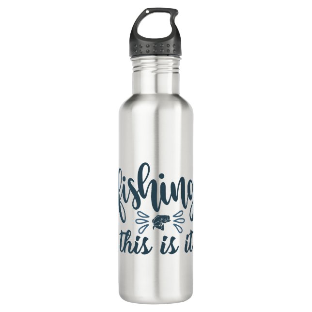 Funny Fishing Shirt with slogan 710 Ml Water Bottle (Front)