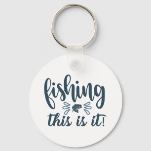 Funny Fishing Shirt with slogan Keychain