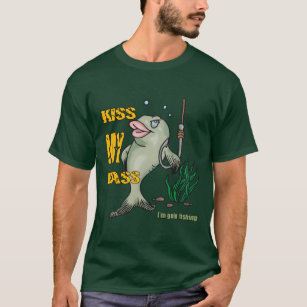 Retired and gone Fishing so kiss my bass | Essential T-Shirt