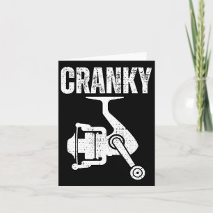 Funny Fishing Tee For Men Cranky Fishing Tee Reel  Card