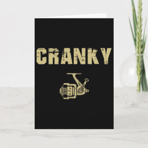 Funny Fishing Tee For Men Funny Cranky Card