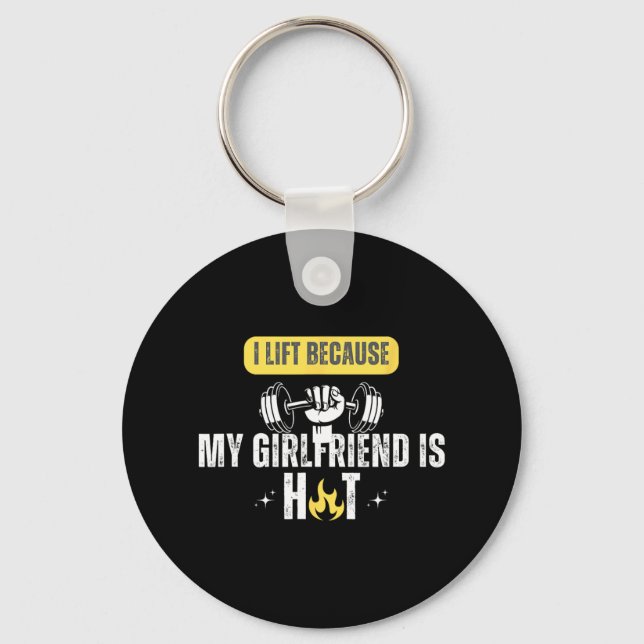 Funny Fitness Gym Rat I Lift Because My Girlfriend Keychain (Front)