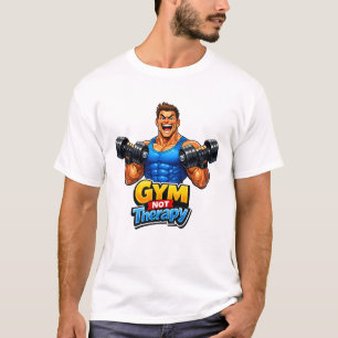 Funny Fitness Humor Artwork – Gym Meme T-Shirt