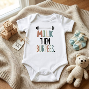 Funny Fitness Milk Then Burpees Workout Baby Bodysuit