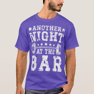 Funny Fitness Workout For Men Women Another Night T-Shirt