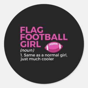 Funny Flag Football Girl Definition  Classic Round Sticker