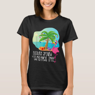 Funny Flamingo Flocking Around The Christmas Tree  T-Shirt