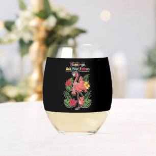 Funny Flamingo Mom Ask Your Father Retro Tropical  Stemless Wine Glass
