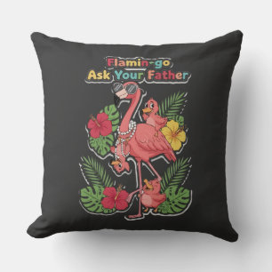 Funny Flamingo Mom Ask Your Father Retro Tropical Throw Pillow