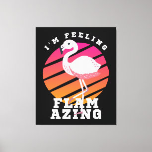 Funny Flamingo Pun Feeling Flamazing Canvas Print