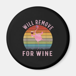Funny Flamingo Will Remove Wine Cute Flamingo Love Magnet