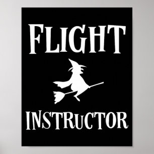 Funny Flight Instructor Witch Funny Halloween Poster