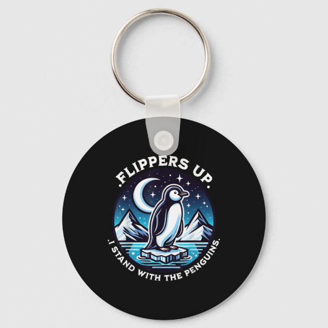 Funny Flippers Up I Stand With The Penguins  Keychain (Front)