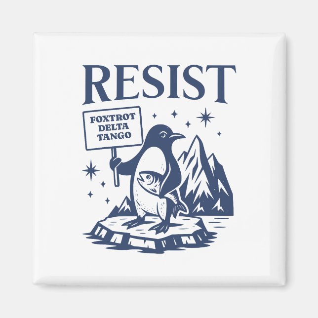 Funny Flippers Up Resist Penguins Protest Against  Magnet (Front)