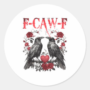 Funny Floral Heart Raven F-caw-f Anti Valentin's D Classic Round Sticker