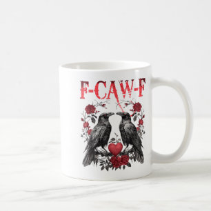 Funny Floral Heart Raven F-caw-f Anti Valentin's D Coffee Mug