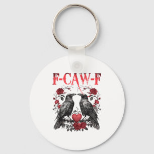 Funny Floral Heart Raven F-caw-f Anti Valentin's D Keychain