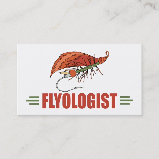 Funny Fly Tying Fly Fishing Fisherman FLYOLOGIST Business Card (Front)