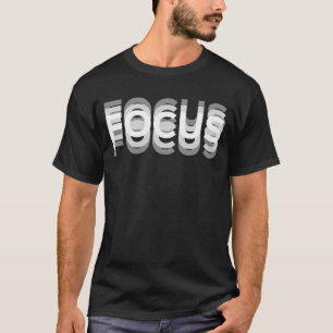 Funny FOCUS humour funny graphic T-Shirt