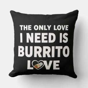 Funny Food Humour Burrito Lover Gift Throw Pillow