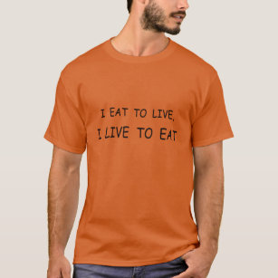 funny food sayings T-Shirt