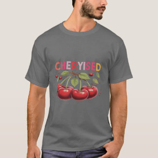 Funny Food T-Shirt Spoiled Rotten & Cherry-ished
