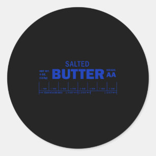 Funny Foodie Baker Baking Salted Butter  Classic Round Sticker