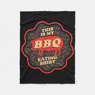 Funny Foodie Funny Bbq Meat - This Is My Bbq Eatin Fleece Blanket