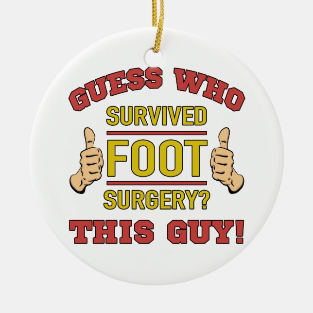 Funny Foot Surgery Ceramic Ornament (Front)