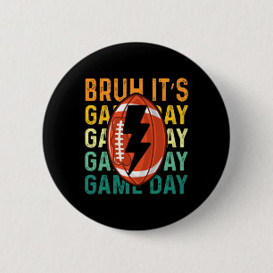 Funny Football Boys Kids Bruh It's Game Day Footba 2 Inch Round Button