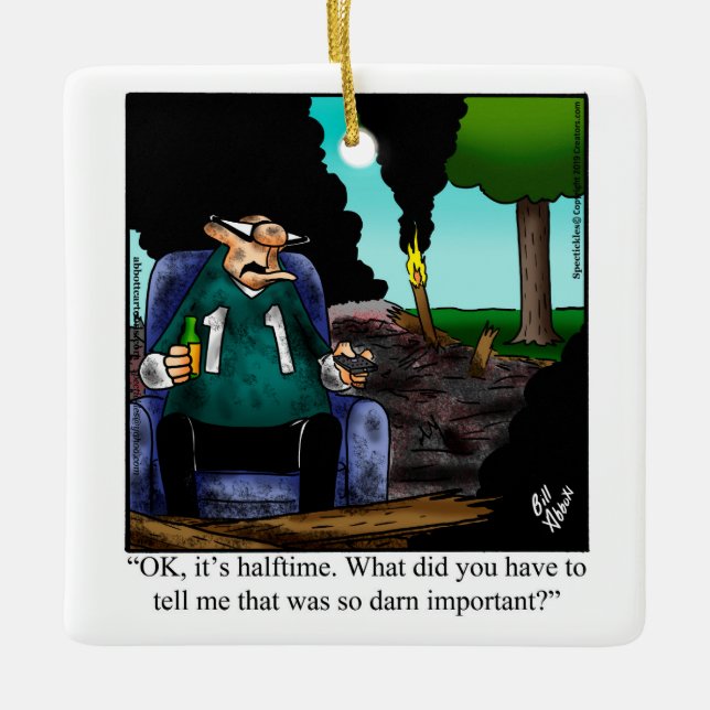 Funny Football Fan Humour  Ceramic Ornament (Front)