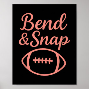 Funny Football Touchdown Season Bend And Snap Foot Poster