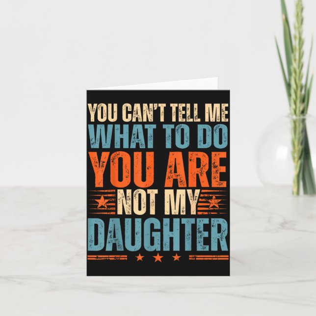 Funny For Father Dad From Daughter Father's Day Da Card (Front)
