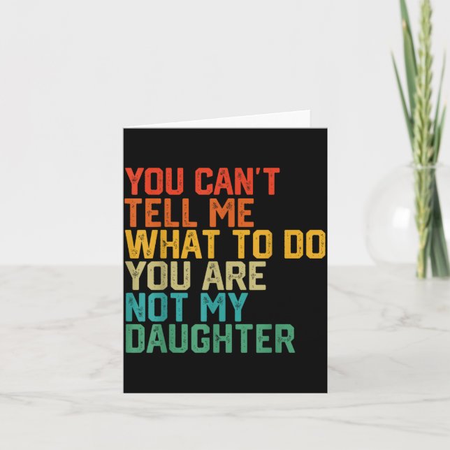 Funny For Father Dad From Daughter Father's Day Da Card (Front)