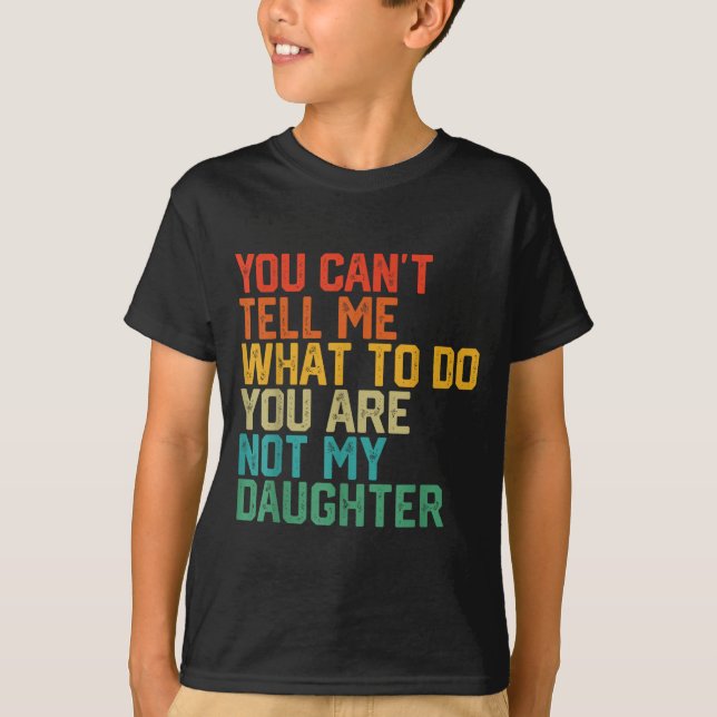 Funny For Father Dad From Daughter Father's Day Da T-Shirt (Front)