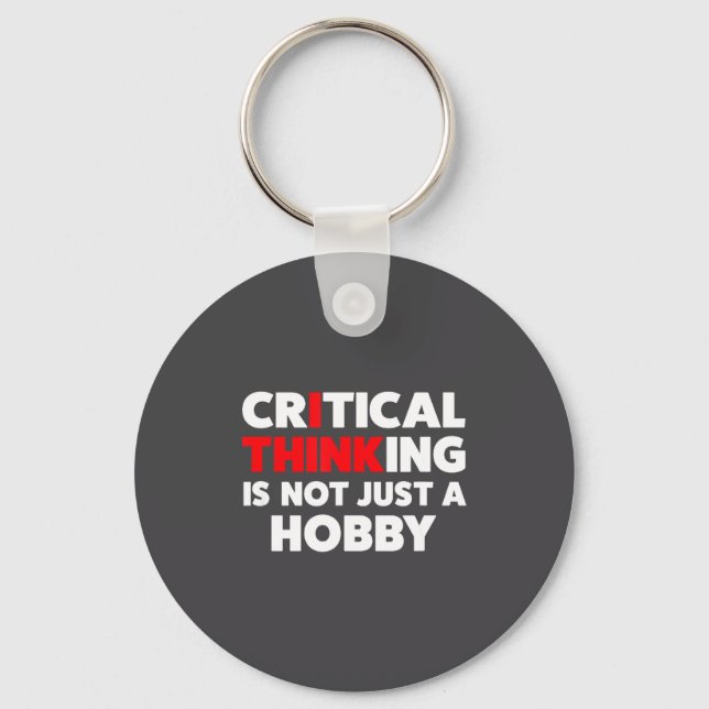 Funny For Skeptics - Critical Thinking Quotes Scie Keychain (Front)