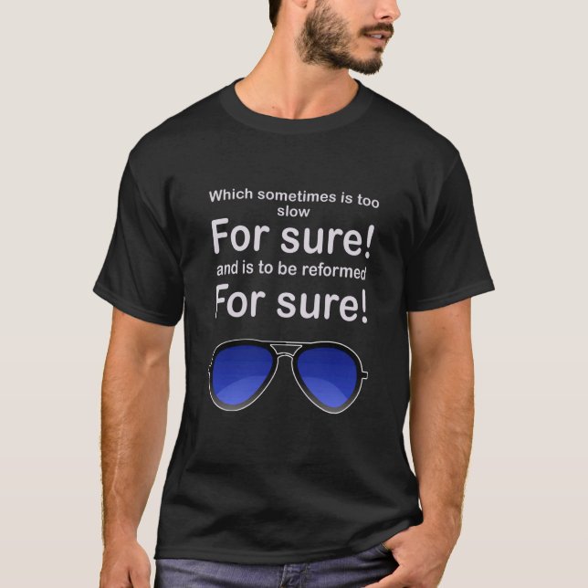 Funny for Sure Macron Glasses Meme T-Shirt (Front)