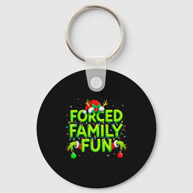 Funny Forced Family Fun Christmas Holiday Shirt Me Keychain (Front)
