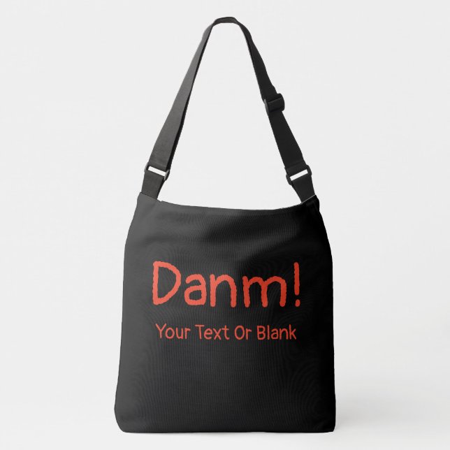 Funny Foreign English - Danm! Crossbody Bag (Front)