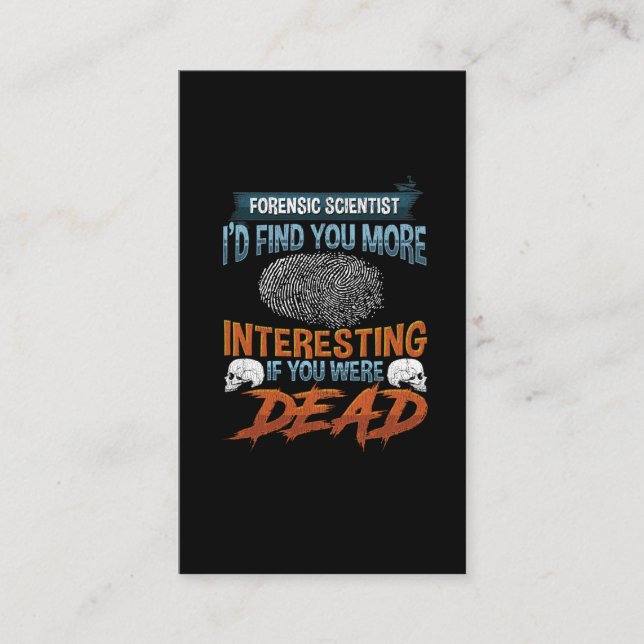 Funny Forensic Science Police Detective Quote Business Card (Front)