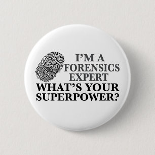 Funny Forensics Expert 2 Inch Round Button