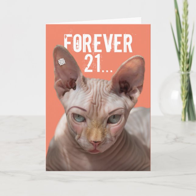 Funny Forever 21 With 100 Years of Experience Card (Front)