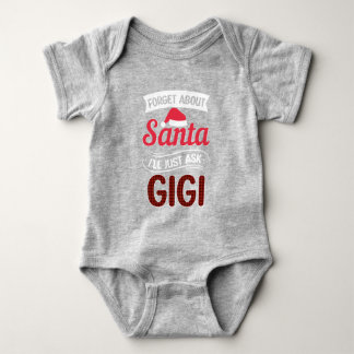 Funny Forget About Santa/Gigi Baby Bodysuit