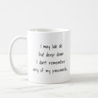 Funny Forgotten Password Quote Custom Text Coffee Mug