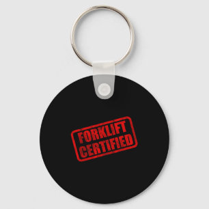 Funny forklift certified meme keychain