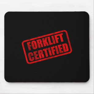 Funny forklift certified meme mouse pad