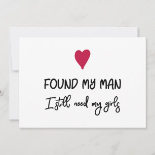 Funny Found My Man Bridesmaid Proposal