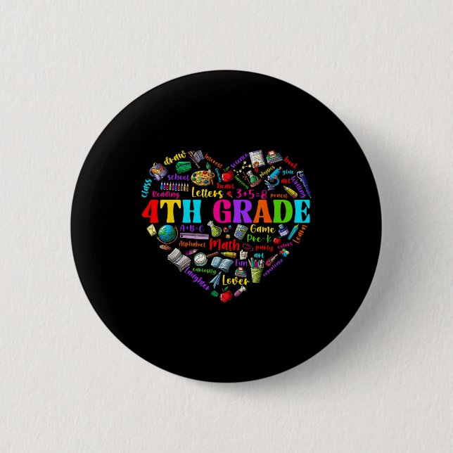 Funny Fourth Grade Heart Students First Day Of Sch 2 Inch Round Button (Front)