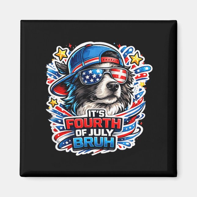 Funny fourth of july bruh border collie dog magnet (Front)